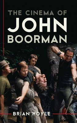 The Cinema of John Boorman(English, Electronic book text, Hoyle Brian)
