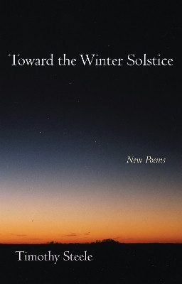 Toward the Winter Solstice(English, Hardcover, Steele Timothy)