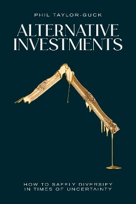 Alternative Investments - Risk and rewards(English, Paperback, Taylor-Guck Phil)