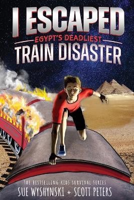 I Escaped Egypt's Deadliest Train Disaster(English, Paperback, Peters Scott)