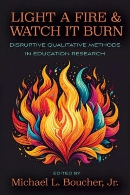 Light a Fire and Watch It Burn(English, Paperback, unknown)