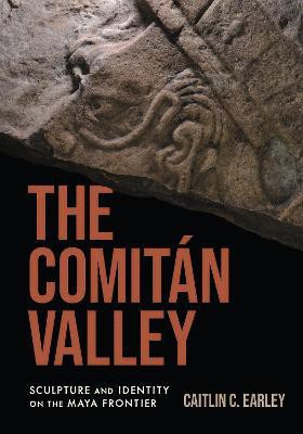The Comitan Valley(English, Hardcover, Earley Caitlin C.)