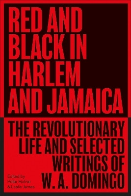 Red and Black in Harlem and Jamaica(English, Paperback, Domingo W. A.)
