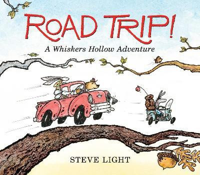 Road Trip! A Whiskers Hollow Adventure(English, Hardcover, Light Steve)