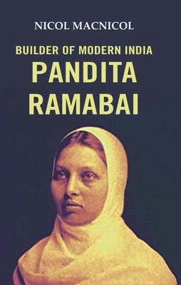 Builder of Modern India Pandita Ramabai(Paperback, Nicol Macnicol)