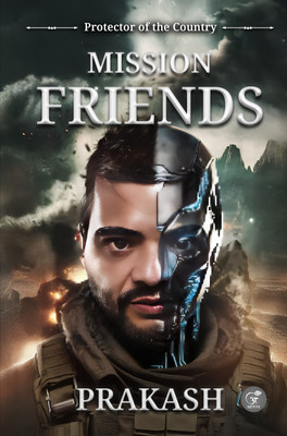 Mission Friends: Protector of the Country (English)(Paperback, Prakash Ranjan)