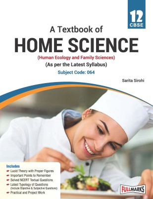 Home Science Class 12_(A Textbook fo Human Ecology and Family Sciences)_(CBSE 2024-25)(English, Paperback, Sirohi Sarita)