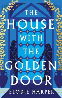 The House With the Golden Door(English, Paperback, Harper Elodie)