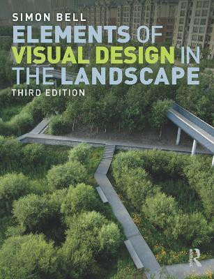 Elements of Visual Design in the Landscape(English, Paperback, Bell Simon)