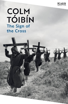 The Sign of the Cross(English, Paperback, Toibin Colm)