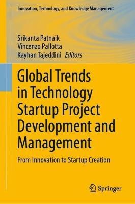 Global Trends in Technology Startup Project Development and Management(English, Hardcover, unknown)