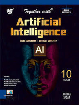 Together with Artificial Intelligence Textbook Class 10,Subject Code 417, by K Ganesh, latest Edition, Session (2025-2026 Examination)(Paperback, K Ganesh)