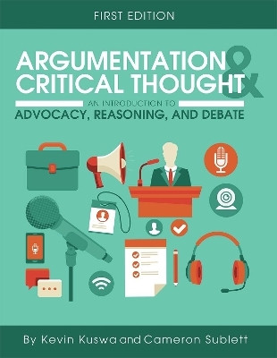 Argumentation and Critical Thought(English, Paperback, Kuswa Kevin)