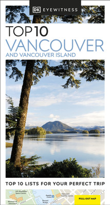 DK Top 10 Vancouver and Vancouver Island(English, Paperback, DK Travel)