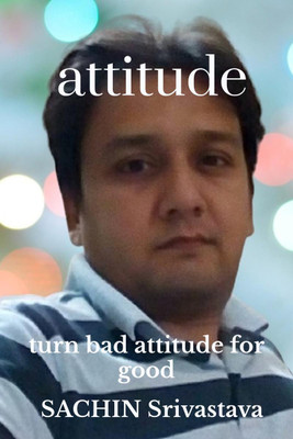 |attitude(English, Paperback, Sachin Srivastava)