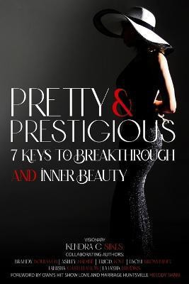 Pretty and Prestigious(English, Paperback, Sikes Kendra C)