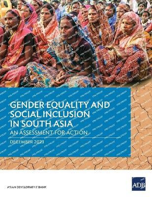 Gender Equality and Social Inclusion in South Asia(English, Paperback, Asian Development Bank)