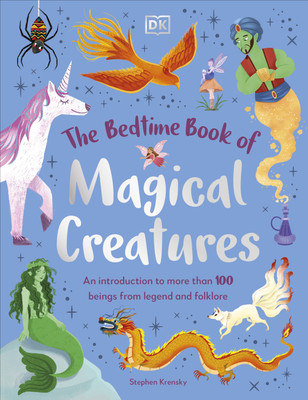 The Bedtime Book of Magical Creatures(English, Hardcover, Krensky Stephen)