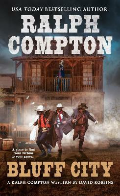 Ralph Compton Bluff City(English, Paperback, Robbins David)