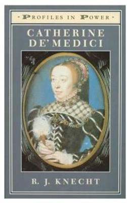 Catherine de'Medici(English, Paperback, Knecht R.J.)