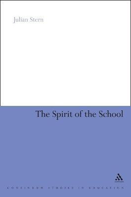The Spirit of the School(English, Electronic book text, Stern Julian Professor)