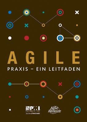 Agile praxis - ein leitfaden (German edition of Agile practice guide)(English, Paperback, Project Management Institute)