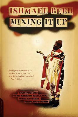 Mixing It Up(English, Paperback, Reed Ishmael)