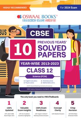 Oswaal CBSE 10 Previous Years' Solved Papers, Yearwise (2013-2023) Science (PCM) English Core, Physics, Chemistry & Mathematics Class 12 Book (For 2024 Exam)