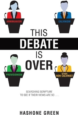 This Debate Is Over(English, Hardcover, Green Hashone)