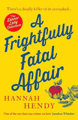 A Frightfully Fatal Affair(English, Paperback, Hendy Hannah)