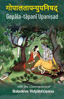 Sri Gopala Tapani Upanishad (New Edition)(Paperback, Baladeva Vidyabhusana)