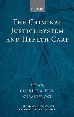 The Criminal Justice System and Health Care(English, Hardcover, unknown)