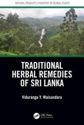 Traditional Herbal Remedies of Sri Lanka(English, Hardcover, unknown)