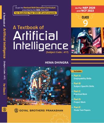 A Textbook of Artificial Intelligence for Class 09 (AY 2025-26)(Paperback, Goyal)