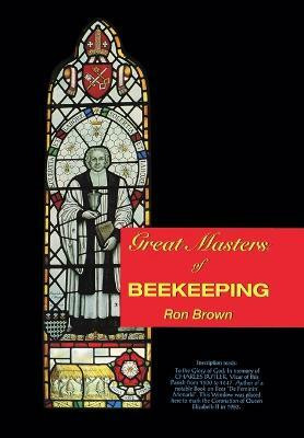 Great Masters of Beekeeping(English, Paperback, Brown Ron)
