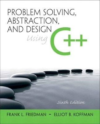 Problem Solving, Abstraction, and Design using C++(English, Paperback, Friedman Frank)