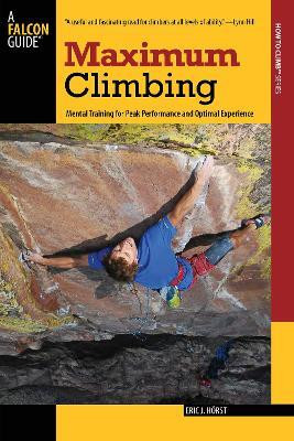 Maximum Climbing(English, Paperback, Horst Eric van der)
