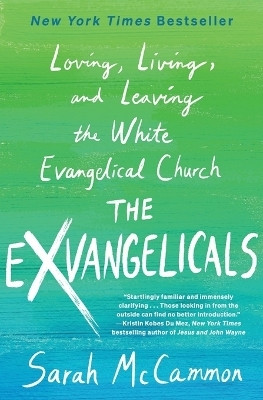 The Exvangelicals(English, Paperback, McCammon Sarah)