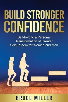 Build Stronger Confidence(English, Paperback, Miller Bruce)