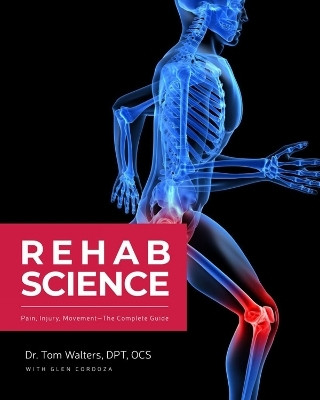 Rehab Science(English, Hardcover, Walters Tom)