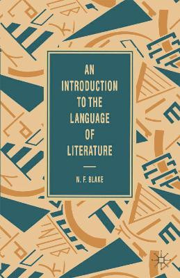 An Introduction to the Language of Literature(English, Electronic book text, Blake Norman Professor)