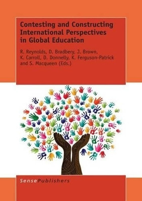 Contesting and Constructing International Perspectives in Global Education(English, Electronic book text, unknown)