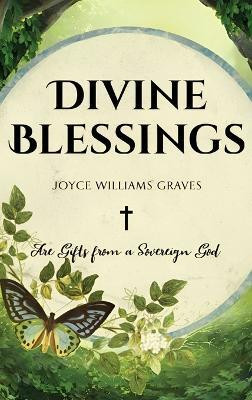 Divine Blessings(English, Hardcover, Graves Joyce Williams)