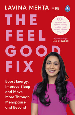 The Feel Good Fix(English, Paperback, Mehta MBE Lavina)