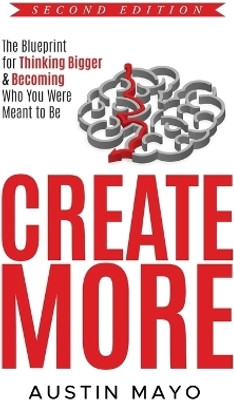 Create More(English, Paperback, Mayo Austin)
