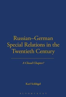 Russian-German Special Relations in the Twentieth Century(English, Electronic book text, unknown)