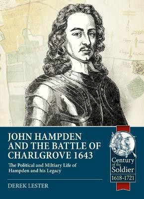 John Hampden and the Battle of Chalgrove 1643(English, Paperback, Lester Derek)