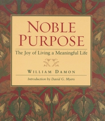 Noble Purpose(English, Hardcover, Damon William Bill)