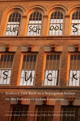 Our Schools Suck(English, Paperback, Theoharis Jeanne)