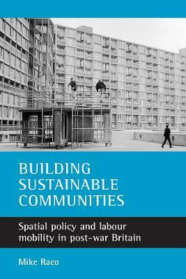 Building sustainable communities(English, Paperback, Raco Mike)